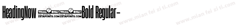 HeadingNow 56Bold Regular字体转换
